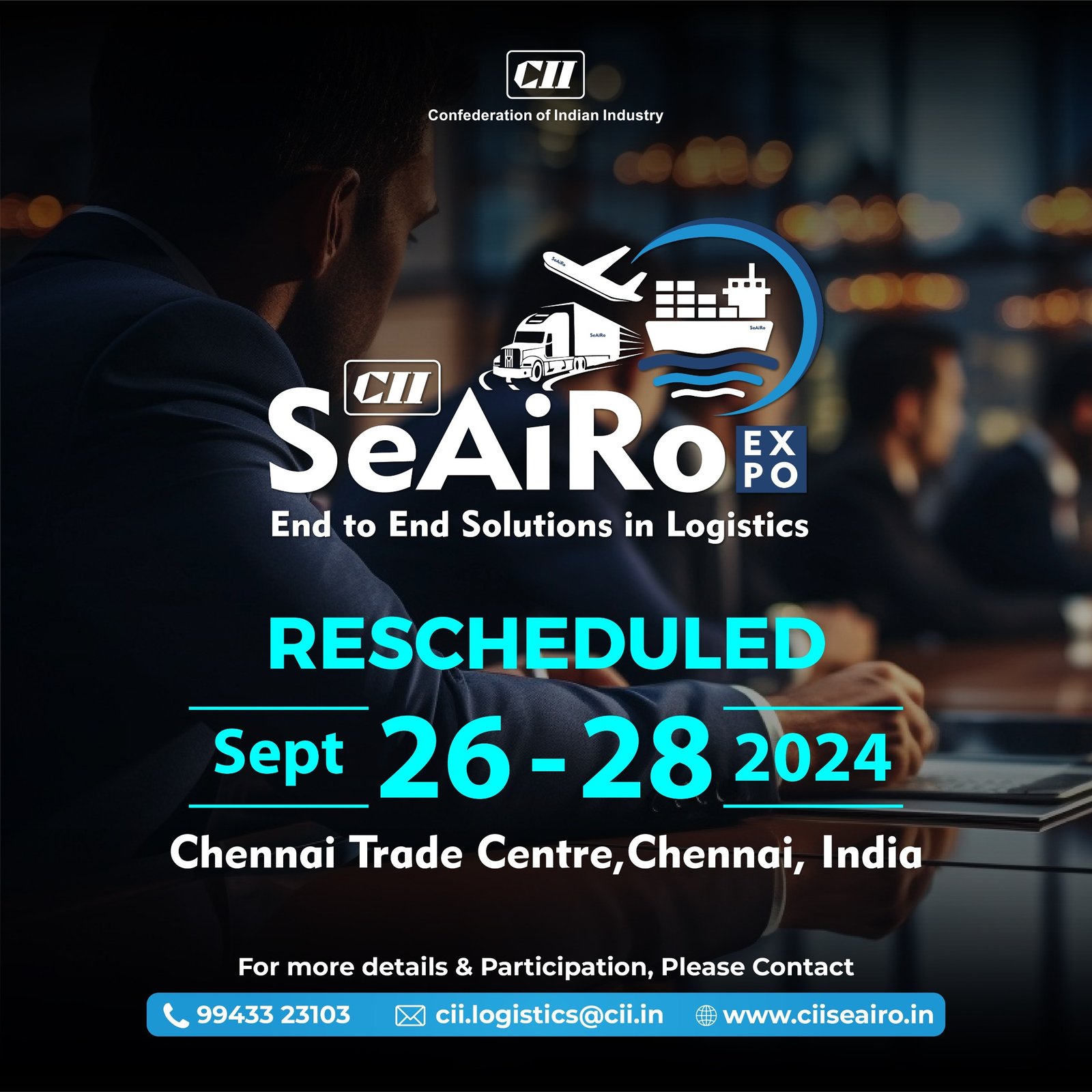 CII SeAiRo Expo 2024 26 28 September 2024 at Chennai Trade Centre